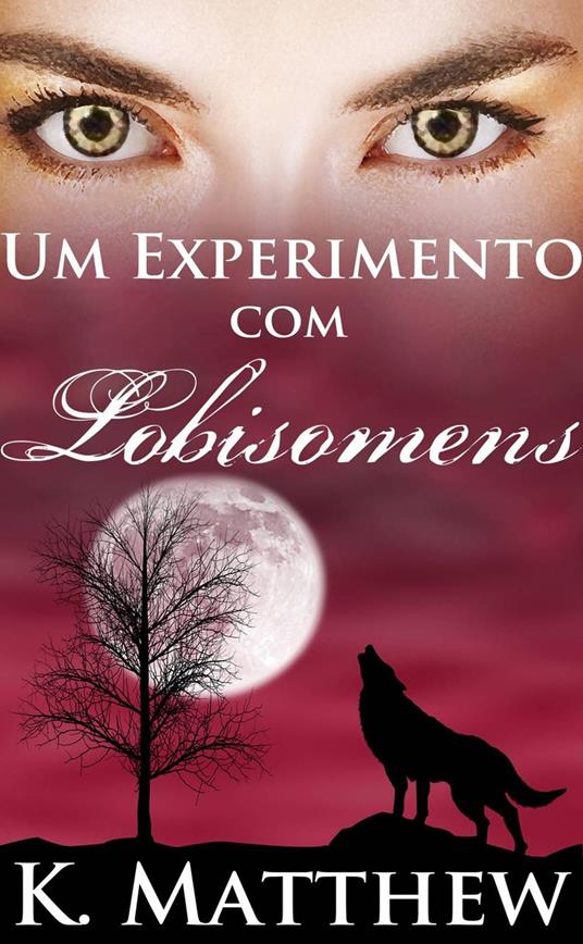 Um Experimento com Lobisomens
