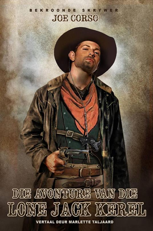 Die Avonture van die Lone Jack Kêrel - Joe Corso - ebook