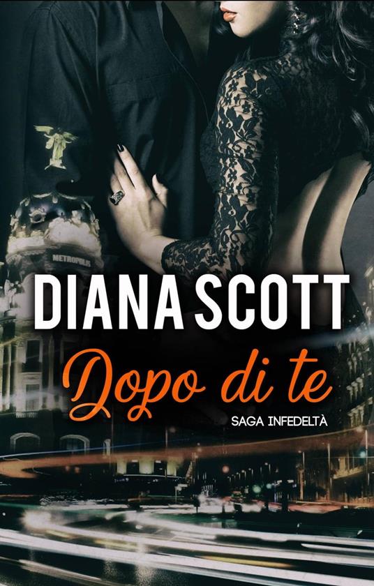Dopo di Te - Diana Scott - ebook