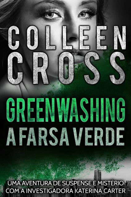 Greenwashing: A Farsa Verde