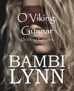 O Viking: Gunnar Os Vikings, Episódio I