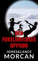 Den Foreldreløses Opprør