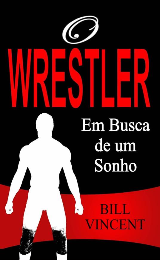 O Wrestler - Em Busca de um Sonho