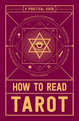 How to Read Tarot: A Practical Guide - Adams Media - cover