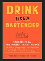 Drink Like a Bartender