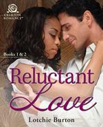 Reluctant Love