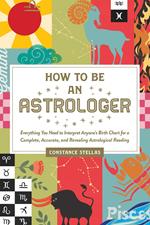 How to Be an Astrologer