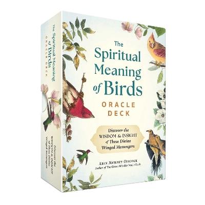 The Spiritual Meaning of Birds Oracle Deck: Discover the Wisdom & Insight of These Divine Winged Messengers - Arin Murphy-Hiscock - cover