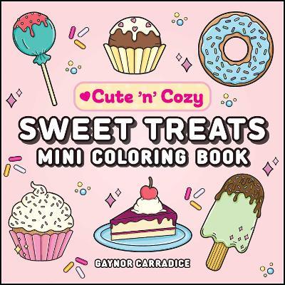 Sweet Treats Mini Coloring Book - cover