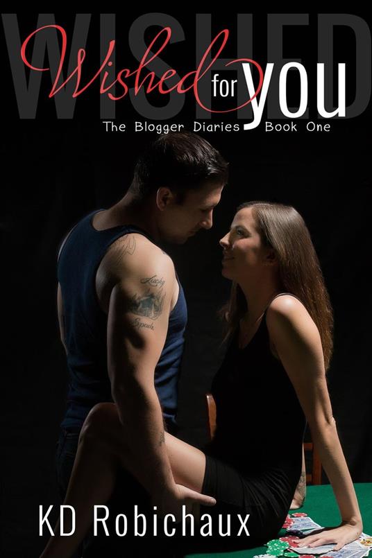 Wished for You - KD Robichaux - ebook