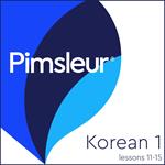 Pimsleur Korean Level 1 Lessons 11-15