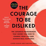 The Courage to Be Disliked