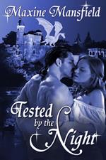 Tested By The Night