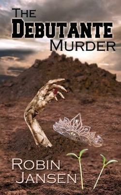 The Debutante Murder - Robin Jansen - cover