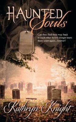 Haunted Souls - Kathryn Knight - cover