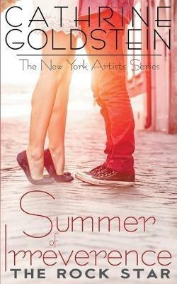 Summer of Irreverence: The Rock Star - Cathrine Goldstein - cover