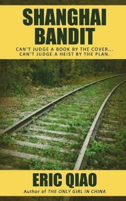 Shanghai Bandit - Eric Qiao - cover
