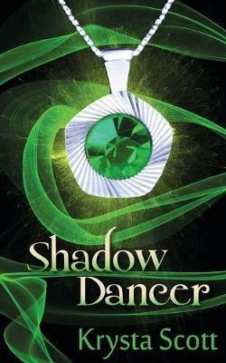 Shadow Dancer - Krysta Scott - cover