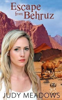 Escape from Behruz - Judy Meadows - cover