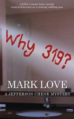 Why 319? - Mark Love - cover