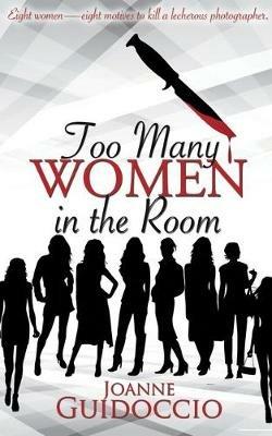 Too Many Women in the Room - Joanne Guidoccio - cover
