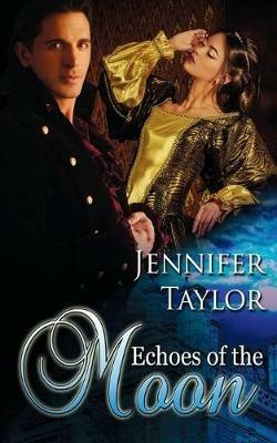 Echoes of the Moon - Jennifer Taylor - cover