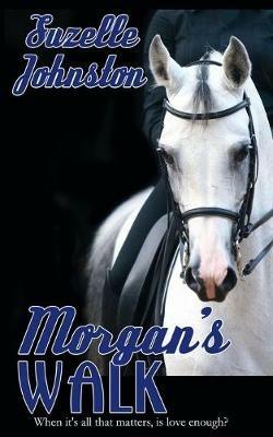 Morgan's Walk - Suzelle Johnston - cover