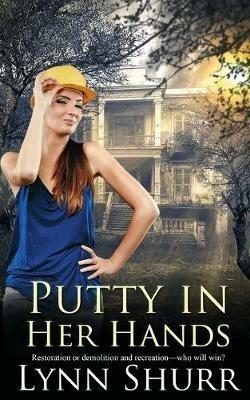 Putty in Her Hands - Lynn Shurr - cover