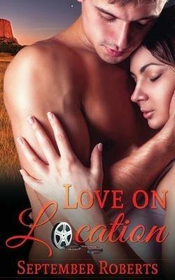 Love on Location - September Roberts - cover