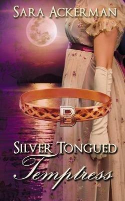 Silver-Tongued Temptress - Sara Ackerman - cover