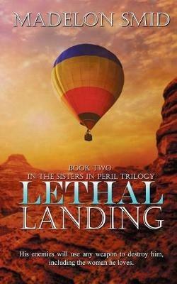 Lethal Landing - Madelon Smid - cover