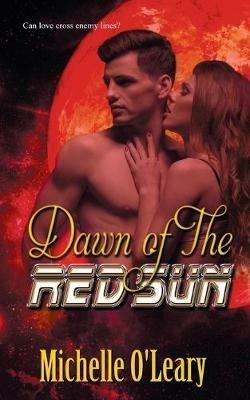 Dawn of the Red Sun - Michelle O'Leary - cover