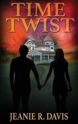 Time Twist - Jeanie R Davis - cover
