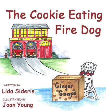 The Cookie Eating Fire Dog - Lida Sideris - ebook