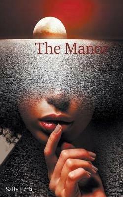 The Manor - Sally Ferla - cover