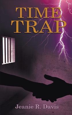 Time Trap - Jeanie R Davis - cover