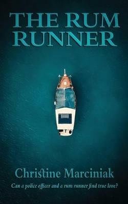 The Rum Runner - Christine Marciniak - cover