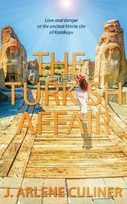 The Turkish Affair - J Arlene Culiner - cover