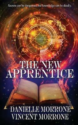 The New Apprentice - Vincent Morrone,Danielle Morrone - cover