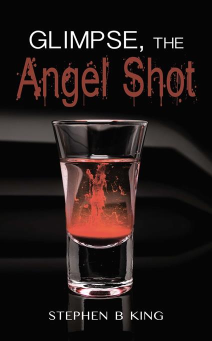 Glimpse, The Angel Shot