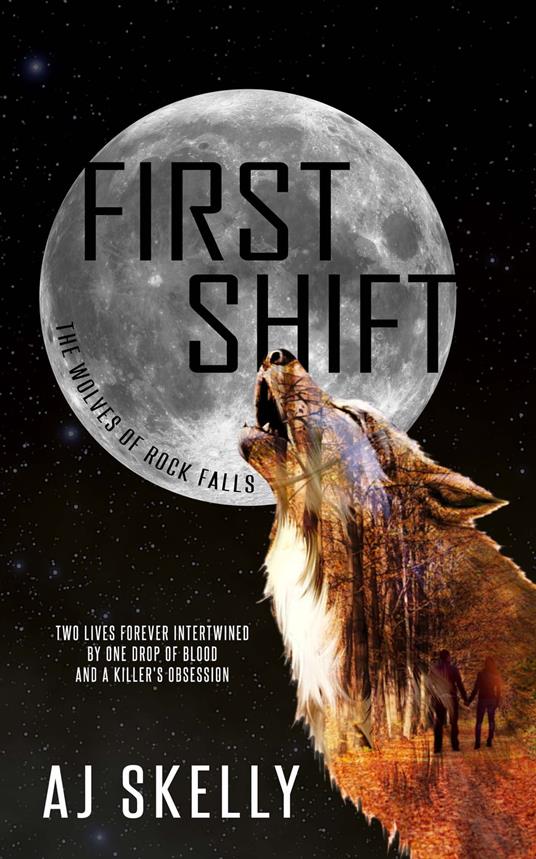 First Shift - AJ Skelly - ebook