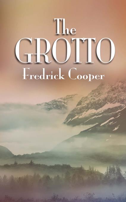 The Grotto - Fredrick Cooper - ebook