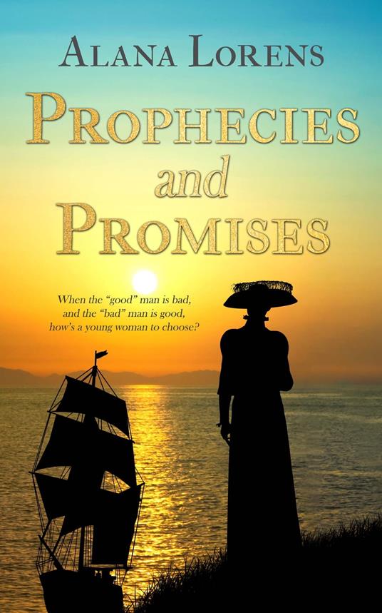 Prophecies and Promises - Alana Lorens - ebook
