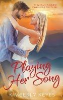 Playing Her Song - Kimberly Keyes - cover