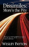 Dissimiles: More's the Pity - Wesley Payton - cover