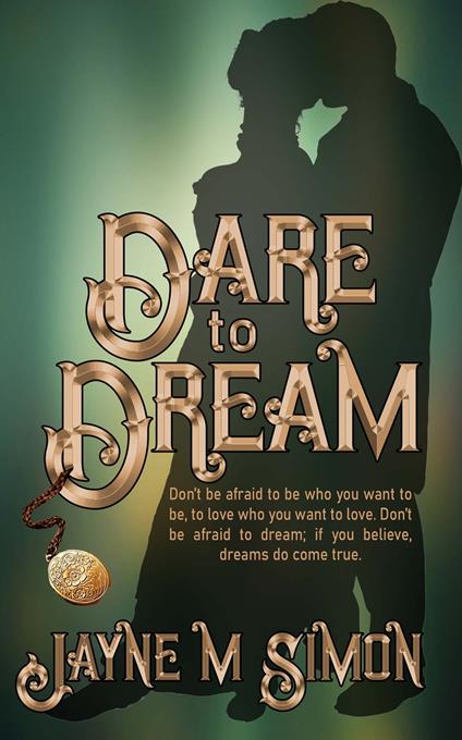 Dare to Dream - Jayne M Simon - ebook