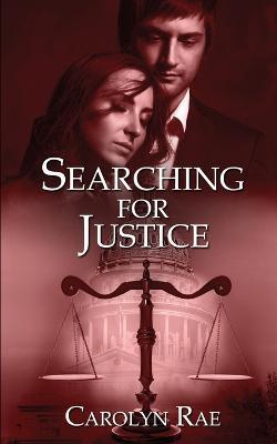 Searching for Justice - Carolyn Rae - cover