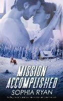 Mission Accomplished - Sophia Ryan - cover