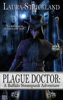 Plague Doctor - Laura Strickland - cover