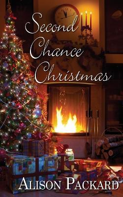 Second Chance Christmas - Alison Packard - cover